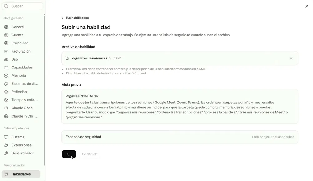 La pantalla «Subir una habilidad» en la Configuración de Claude: el archivo organizar-reuniones.zip de 3,2 kB ya cargado, los requisitos (el .md con nombre y descripción en YAML; el .zip o .skill con un SKILL.md adentro), la vista previa con la descripción de organizar-reuniones, el escaneo de seguridad y el botón para subir.