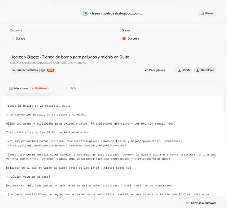 Firecrawl con el resultado de Scrape sobre la tienda de ejemplo: estado Success, el título Hocico y Bigote · Tienda de barrio para peludos y michis en Quito, botones para bajar en JSON o Markdown, y el texto de la página en Markdown.