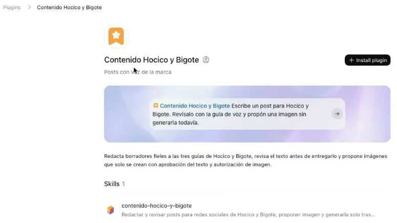 La ficha Contenido Hocico y Bigote en Plugins: la descripción «Posts con voz de la marca», el botón Install plugin, un pedido de ejemplo para escribir un post y revisarlo con la guía de voz, y la sección Skills con la habilidad contenido-hocico-y-bigote.