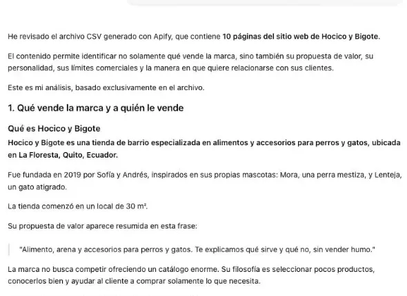 La respuesta de ChatGPT al Prompt 1: «He revisado el archivo CSV generado con Apify, que contiene 10 páginas del sitio web de Hocico y Bigote», seguido de qué vende la marca, su historia y su propuesta de valor citada textual del sitio.