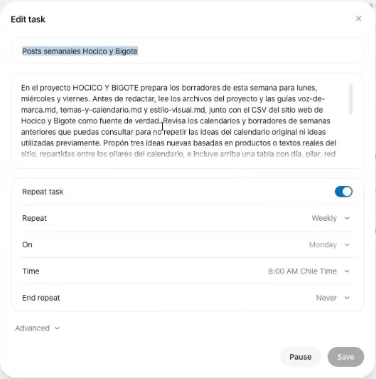 El cuadro Edit task: el nombre Posts semanales Hocico y Bigote, la instrucción que escribió ChatGPT (preparar los borradores para lunes, miércoles y viernes leyendo las guías y el CSV del sitio, sin repetir ideas), Repeat task encendido, Weekly, Monday, 8:00 AM Chile Time y End repeat Never, con los botones Pause y Save.
