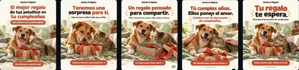Las cinco láminas del carrusel, lado a lado: 1, «El mejor regalo de tus peluditos en tu cumpleaños», con la cinta Descuento de cumpleaños y el perro y el gato junto a la caja cerrada; 2, «Tenemos una sorpresa para ti. Hoy te toca recibir todo ese cariño», con los dos mirando la caja; 3, «Un regalo pensado para compartir. Más momentos juntos. Más colitas felices», con la caja abierta; 4, «Tú cumples años. Ellos ponen el amor. Celebra con un descuento de cumpleaños», con manos que los acarician; 5, «Tu regalo te espera. Descubre la promoción de cumpleaños», con el botón «Visita nuestra web · Enlace en la bio».