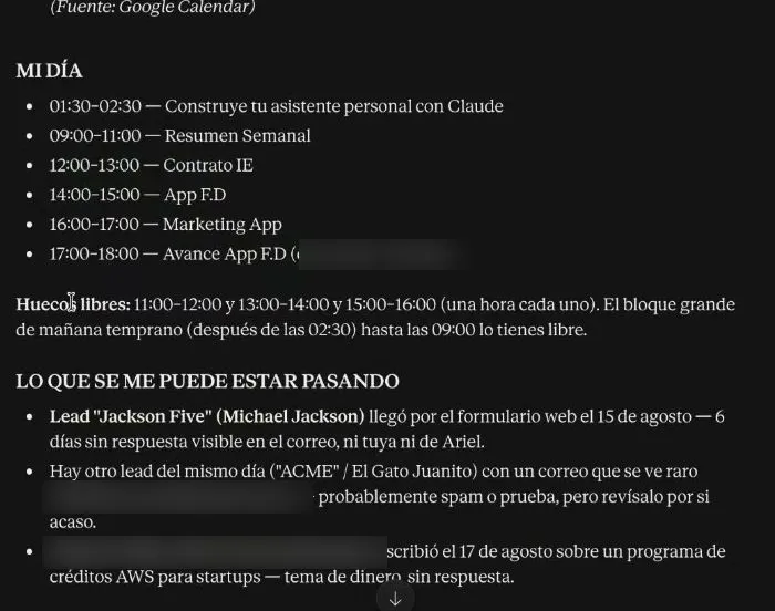 La respuesta del asistente dentro del proyecto: una sección MI DÍA con la agenda hora por hora y los huecos libres, y otra LO QUE SE ME PUEDE ESTAR PASANDO con tres correos sin responder, incluyendo un lead que lleva seis días sin respuesta.